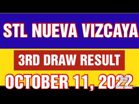 STL NUEVA VIZCAYA 3rd Draw Result October 7, 2022 Today .